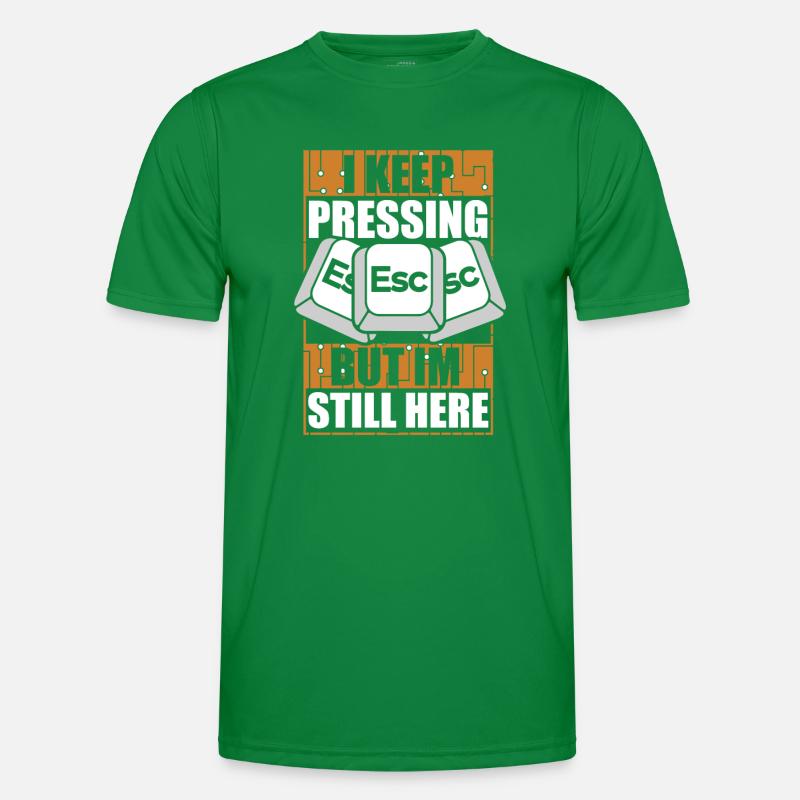 I Keep Pressing Esc Computer Scientist Admin Men's Functional T-Shirt