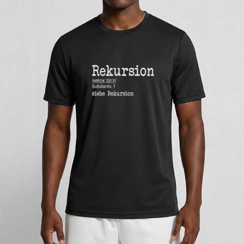 Rekursion Definition Softwareentwickler Coder Männer Funktions-T-Shirt