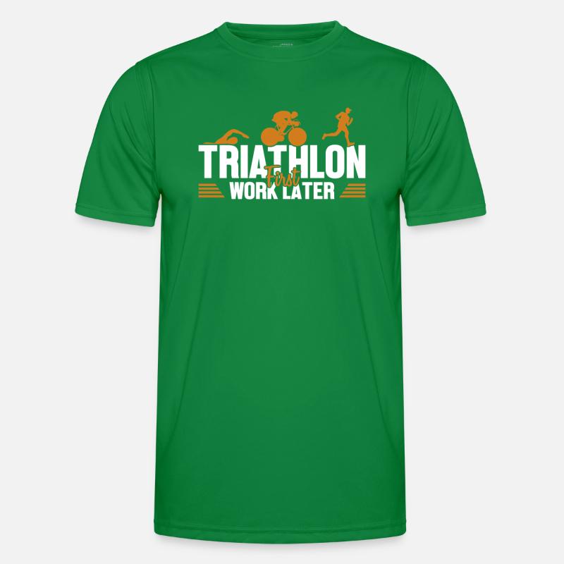 Triathlon First Work Later Triathlet Training Männer Funktions-T-Shirt