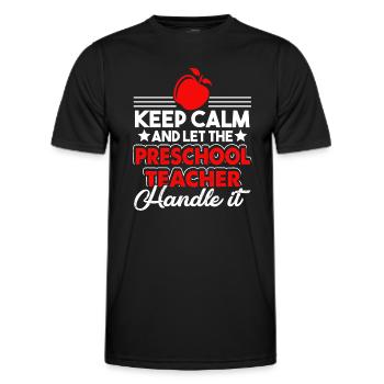 Preschool Teacher Preschool Teacher Handle It - Men's Functional T-Shirt - black - Front - AI Model Male 178 dark (178cm)