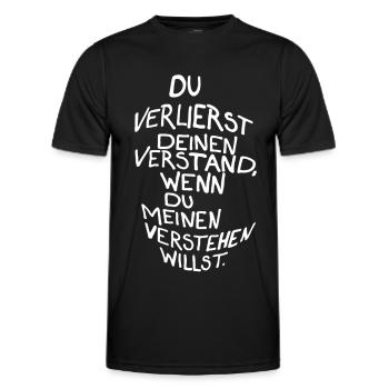 Du verlierst deinen Verstand, wenn du meinen... - Männer Funktions-T-Shirt - Schwarz - Vorne - AI Model Male 178 dark (178cm)