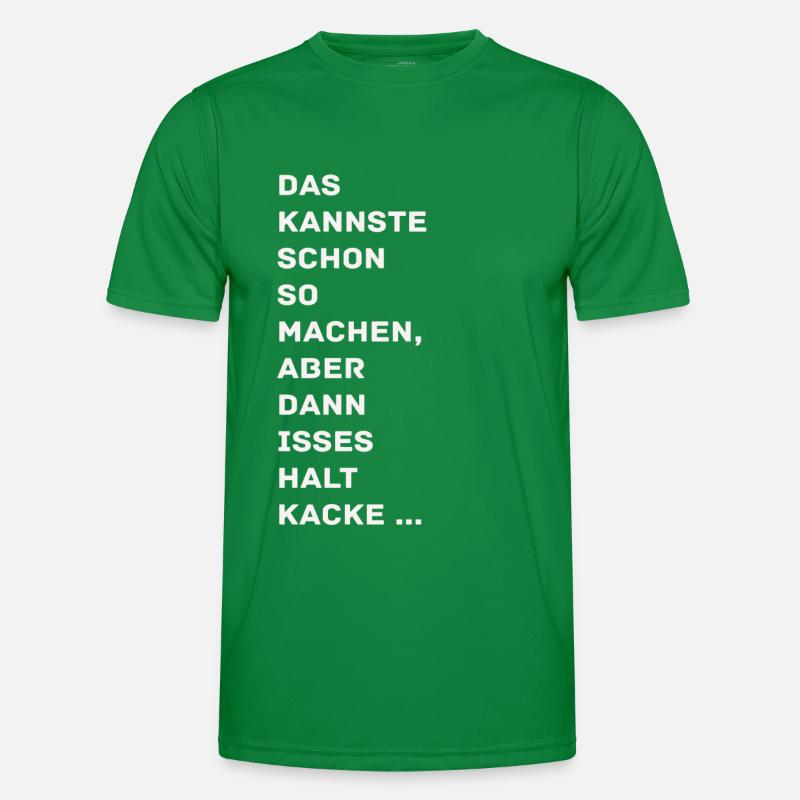 Das kannste schon so machen Männer Funktions-T-Shirt