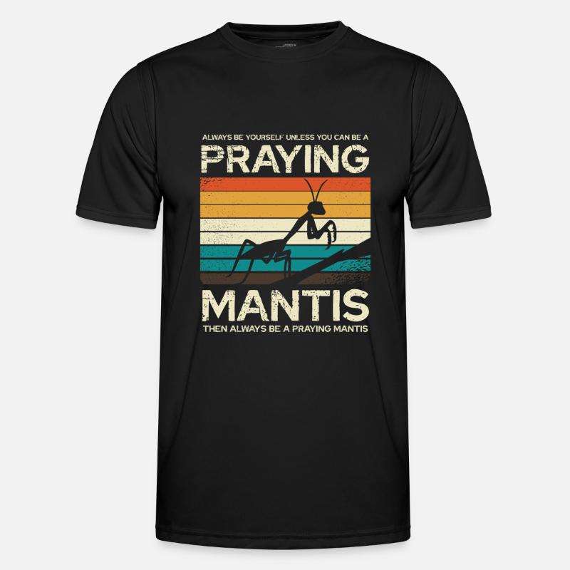 Sei Immer Eine Gottesanbeterin - Männer Funktions-T-Shirt - Schwarz