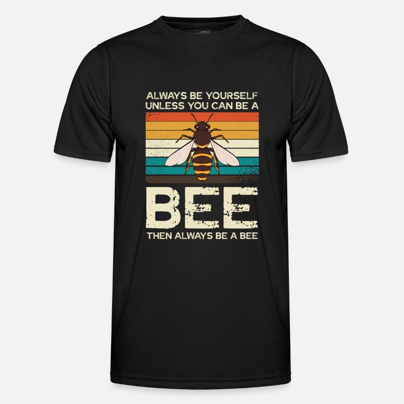 Immer Sei Du Selbst, Außer Du Kannst Eine Biene - Männer Funktions-T-Shirt - Schwarz