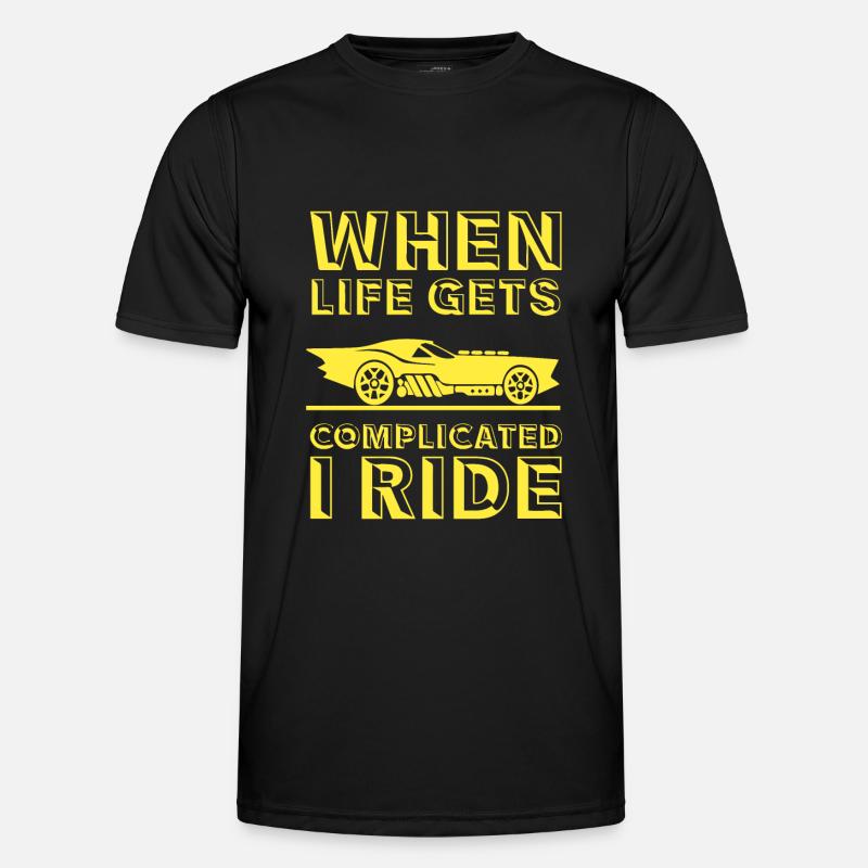 When life gets complicated drive car Men's Functional T-Shirt