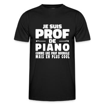 Je suis Prof de Piano Comme Une Prof Normale Mais - T-shirt sport Homme - noir - Devant - AI Model Male 178 dark (178cm)