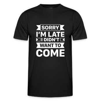 Désolé je suis en retard je ne voulais pas venir - T-shirt sport Homme - noir - Devant - AI Model Male 178 dark (178cm)