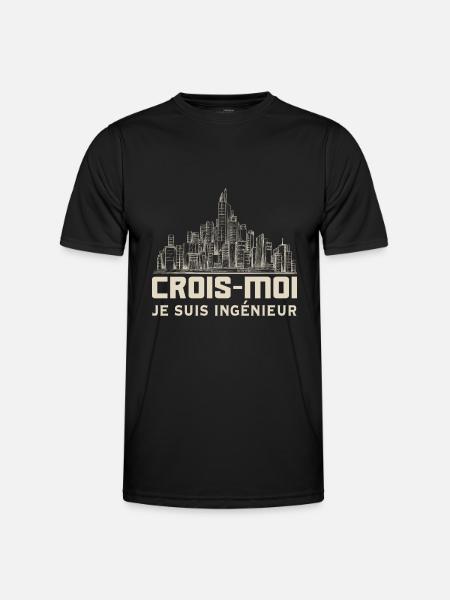 Crois-moi, Je Suis Ingénieur - T-shirt sport Homme - noir
