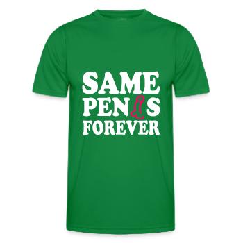 Same penis forever - Men's Functional T-Shirt - kelly green - Front - AI Model Male 178 dark (178cm)