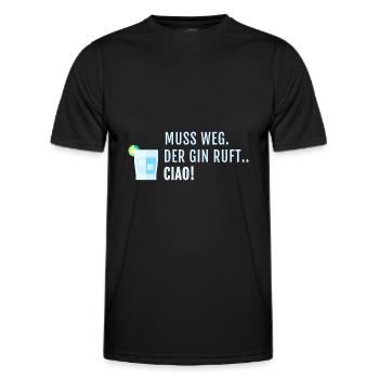 Muss Weg Digga der Gin ruft - Männer Funktions-T-Shirt - Schwarz - Vorne - AI Model Male 178 dark (178cm)