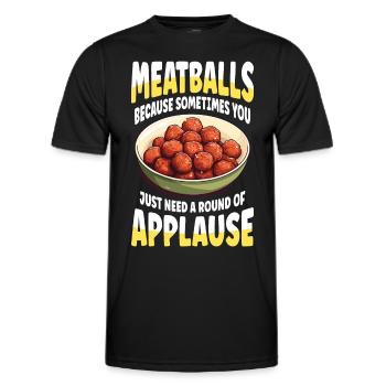 Boulettes de viande, vous avez juste besoin d’une salve d’applaudissements - T-shirt sport Homme - noir - Devant - AI Model Male 178 dark (178cm)