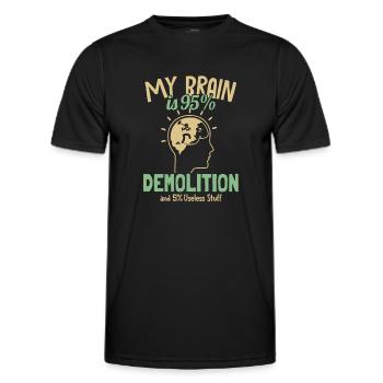 Mein Gehirn ist zu 95% Abriss Haus Wrecker House - Männer Funktions-T-Shirt - Schwarz - Vorne - AI Model Male 178 dark (178cm)