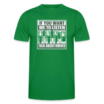 Sprechen Sie über Messer Metzgermesser Restaurierungsmesser - Männer Funktions-T-Shirt - Kelly Green - Vorne - AI Model Male 178 dark (178cm)