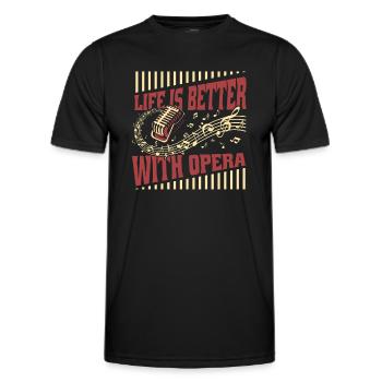 Life Is Better With Opera Opera House Vocalist - Men's Functional T-Shirt - black - Front - AI Model Male 178 dark (178cm)