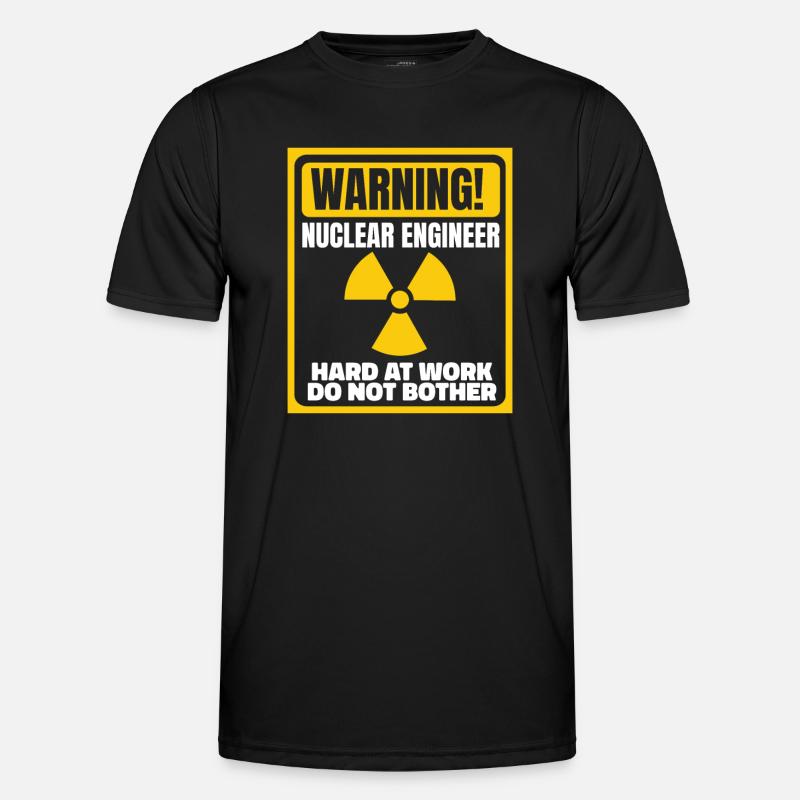 Hard At Work Do Not Bother Energy Uranium Nuclear Men's Functional T-Shirt