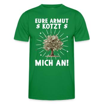 Eure Armut kotzt mich an Geldbaum Reichtum - Männer Funktions-T-Shirt - Kelly Green - Vorne - AI Model Male 178 dark (178cm)