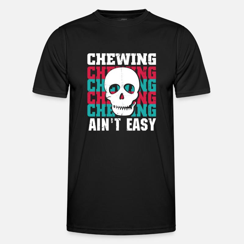 Chewing Ain't Easy - Männer Funktions-T-Shirt - Schwarz