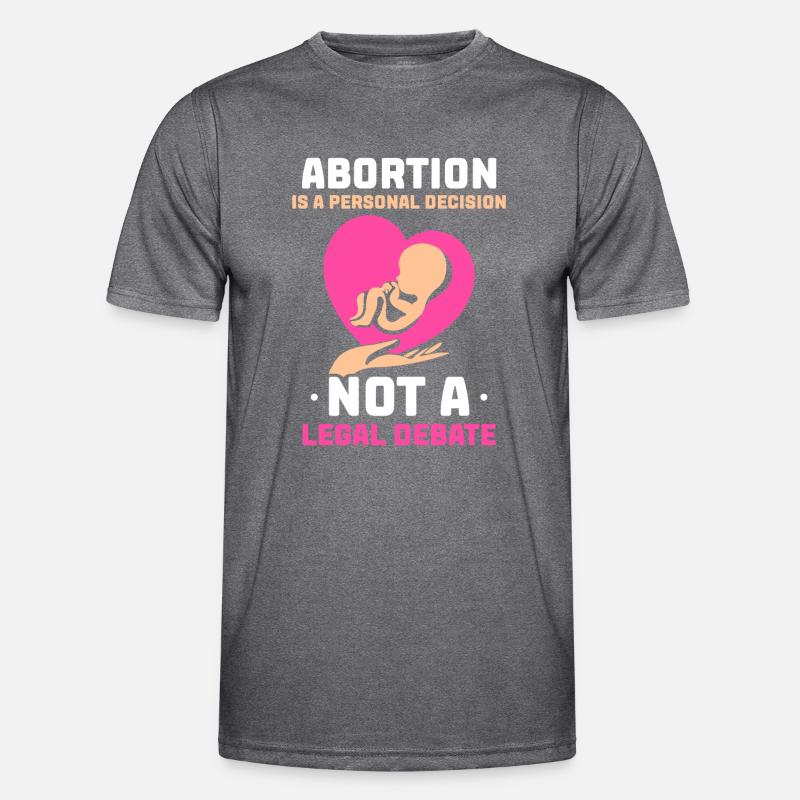 Abortion is a personal decision Männer Funktions-T-Shirt