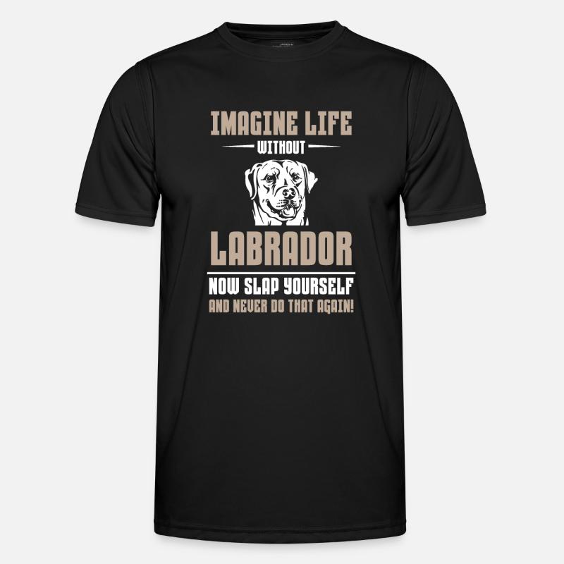 Imagine Life without Labrador Männer Funktions-T-Shirt