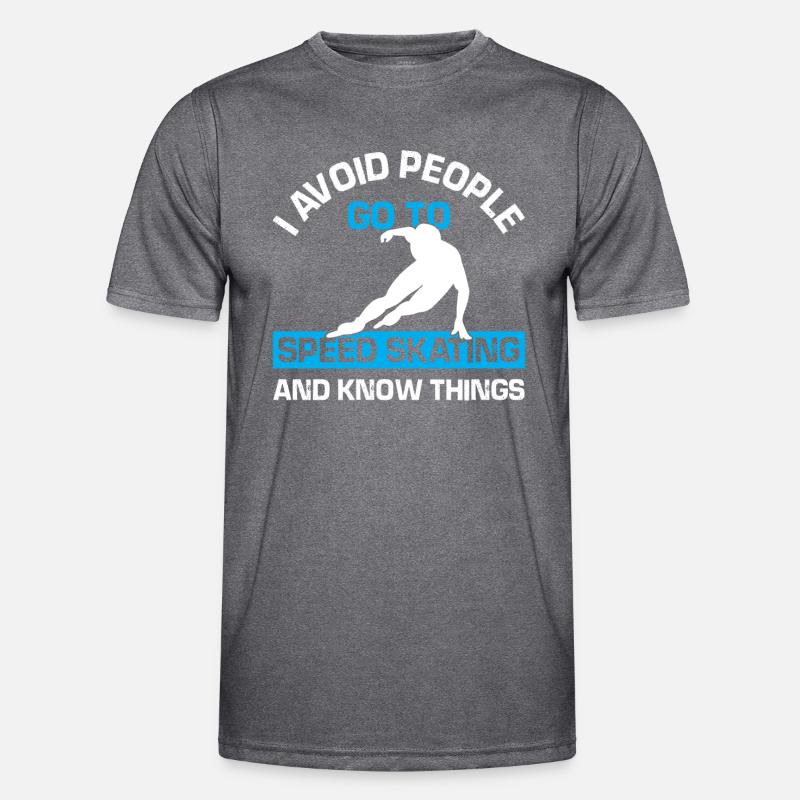 I avoid people go to Speed Skating Männer Funktions-T-Shirt