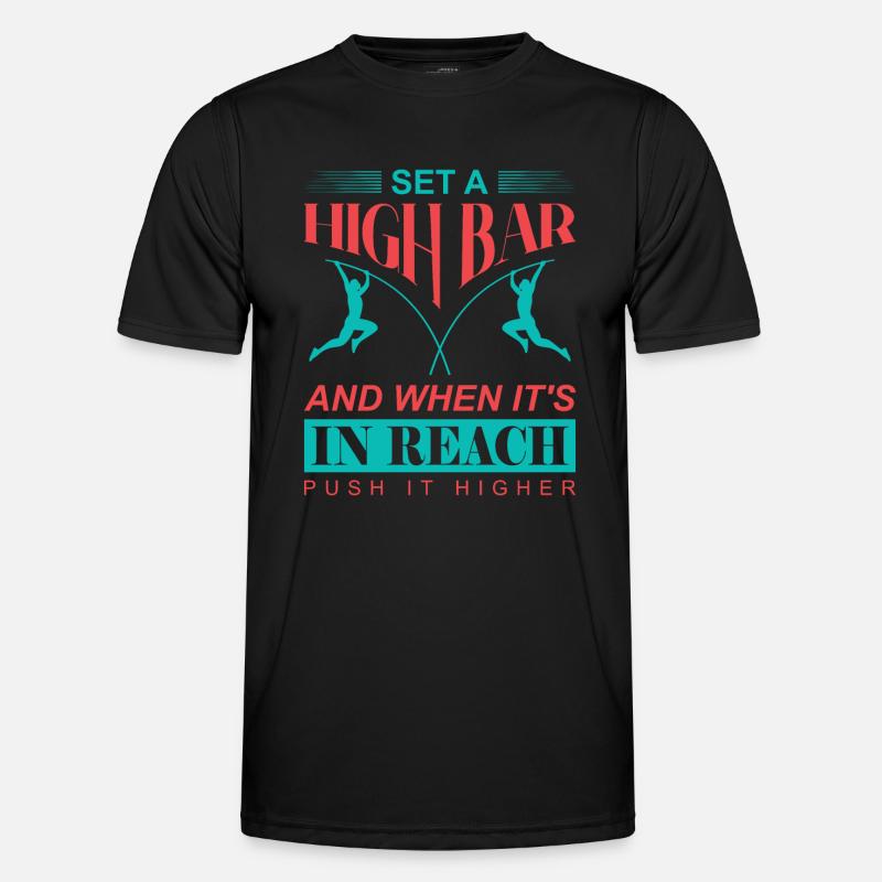 Set a high bar and when it's in reach push Männer Funktions-T-Shirt