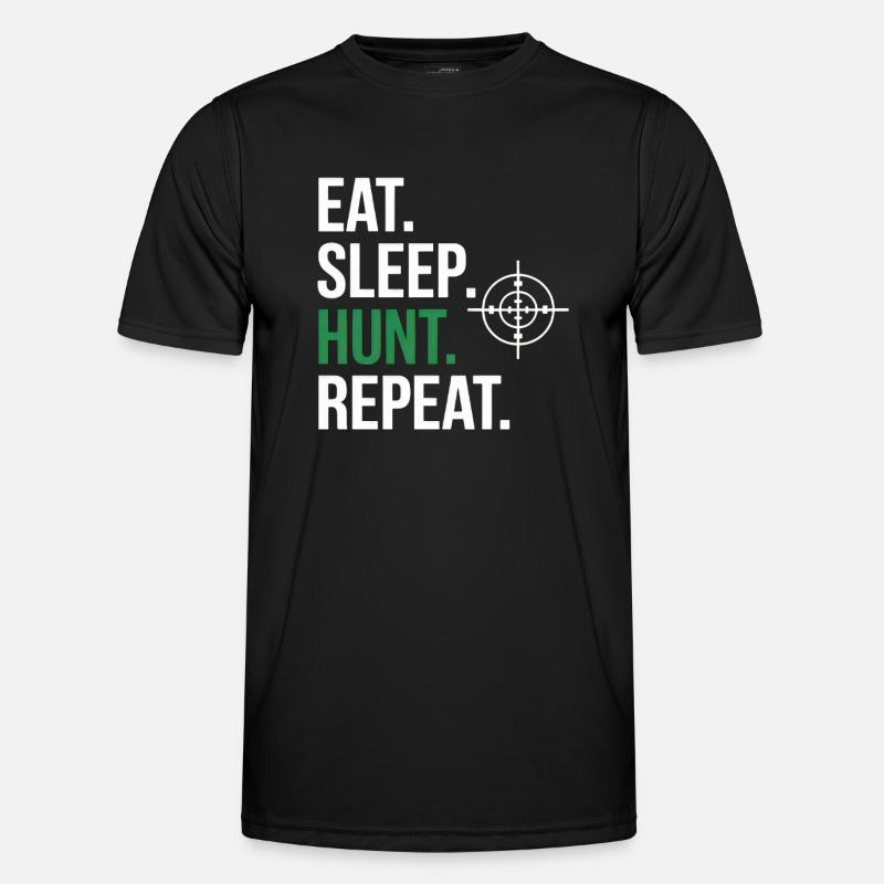 Eat Sleep Hunt Repeat - Men's Functional T-Shirt - black