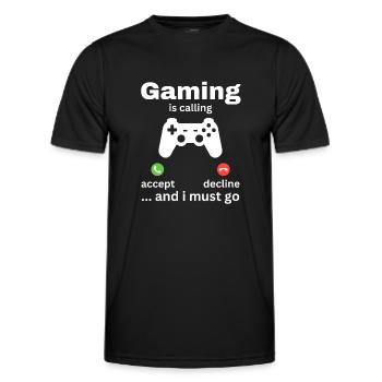 Gaming Is Calling And I Must Go - Men's Functional T-Shirt - black - Front - AI Model Male 178 dark (178cm)