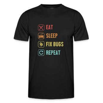Eat Sleep Fix Bugs Repeat Developer Coder - Männer Funktions-T-Shirt - Schwarz - Vorne - AI Model Male 178 dark (178cm)