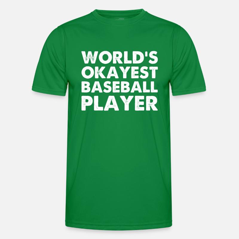 World's Okayest Baseball Player Männer Funktions-T-Shirt