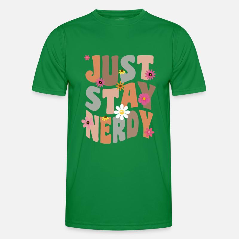 Just Stay Nerdy Men's Functional T-Shirt