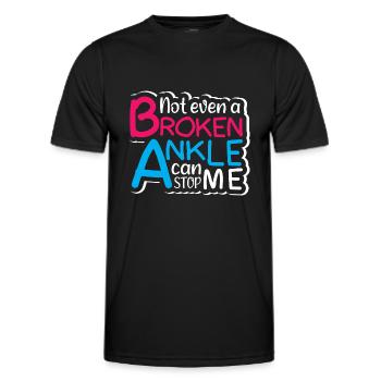 Not even a broken ankle can stop me - Männer Funktions-T-Shirt - Schwarz - Vorne - AI Model Male 178 dark (178cm)