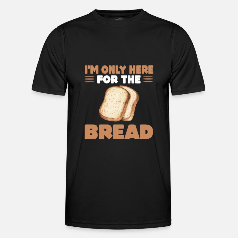 Funny Bread Saying Gift - Men's Functional T-Shirt - black