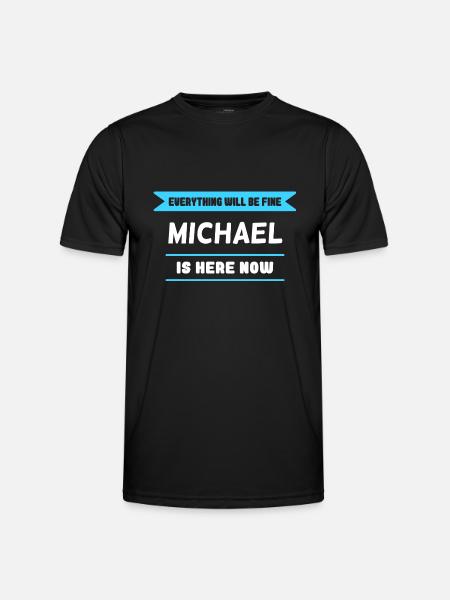 Michael Name Saying für stolze Michaels - Männer Funktions-T-Shirt - Schwarz