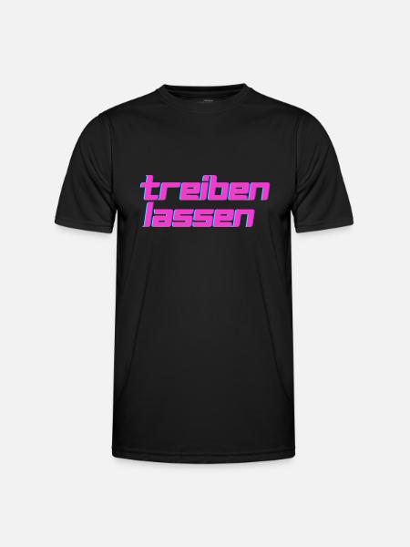 Treiben lassen - Männer Funktions-T-Shirt - Schwarz