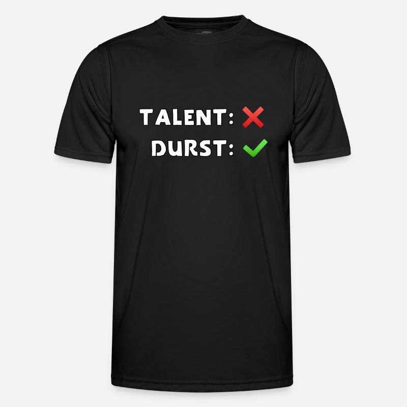 talent nein durst ja Männer Funktions-T-Shirt