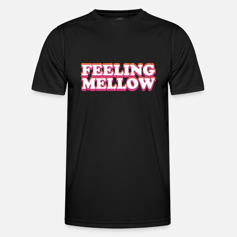 Feeling Mellow Colorful Saying - Men's Functional T-Shirt - black