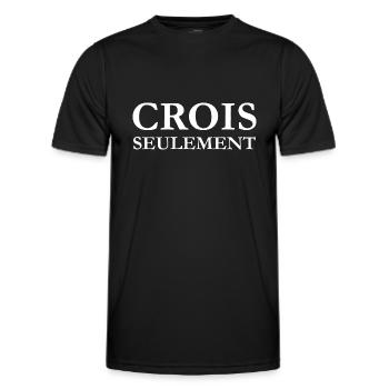 CROIS SEULEMENT - T-shirt sport Homme - noir - Devant - AI Model Male 178 dark (178cm)