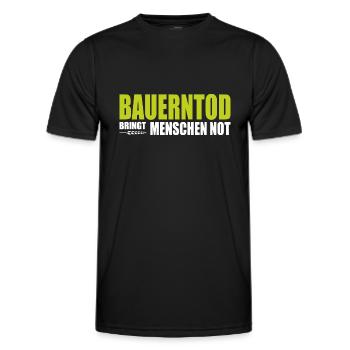 Bauerntod Bringt Menschen Not Landwirt Demo Bauer - Männer Funktions-T-Shirt - Schwarz - Vorne - AI Model Male 178 dark (178cm)