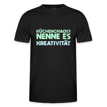 Küchenchaos? Nenne Es Kreativität - Männer Funktions-T-Shirt - Schwarz - Vorne - AI Model Male 178 dark (178cm)