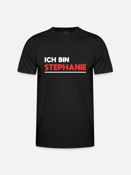 Stephanie Name Spruch für stolze Stephanies - Männer Funktions-T-Shirt - Schwarz