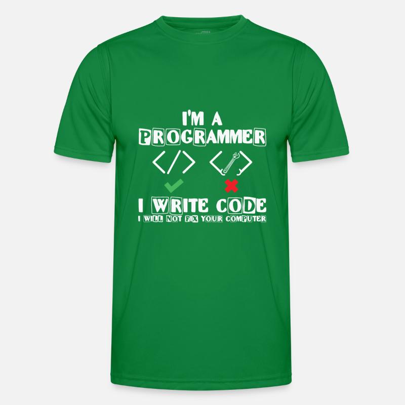 I'm a Programmer i write code Lover Coding Männer Funktions-T-Shirt