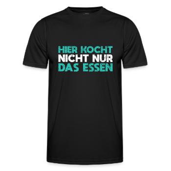 Hier Kocht Nicht Nur Das Essen - Männer Funktions-T-Shirt - Schwarz - Vorne - AI Model Male 178 dark (178cm)