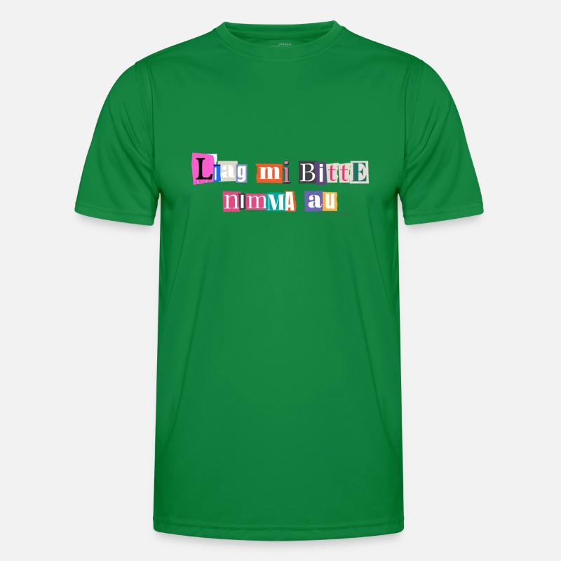 Liag mi bitte nimma au Männer Funktions-T-Shirt