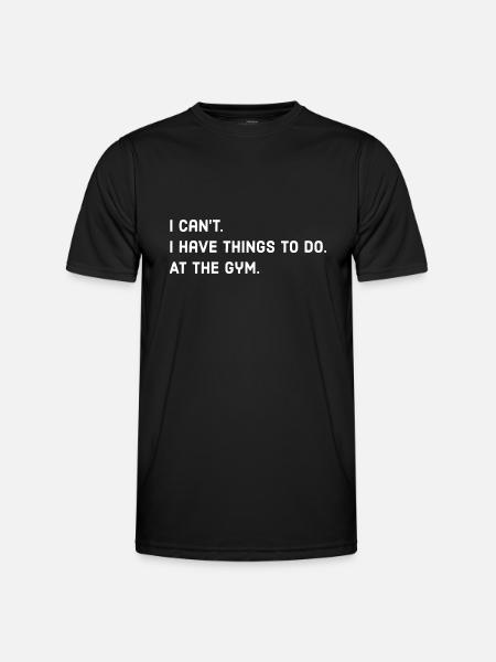 Gym Saying - Men's Functional T-Shirt - black