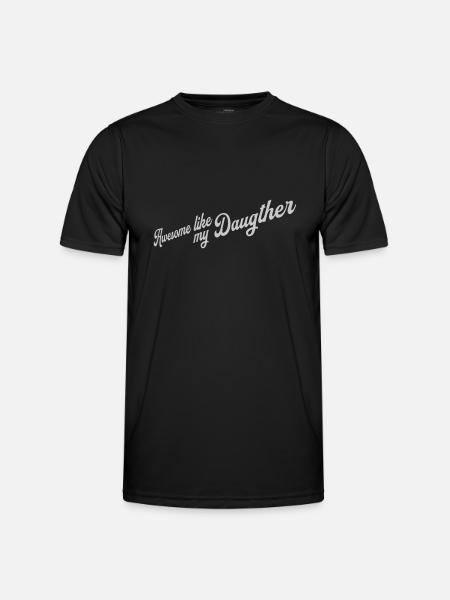 Awesome Like My Daughter - Men's Functional T-Shirt - black