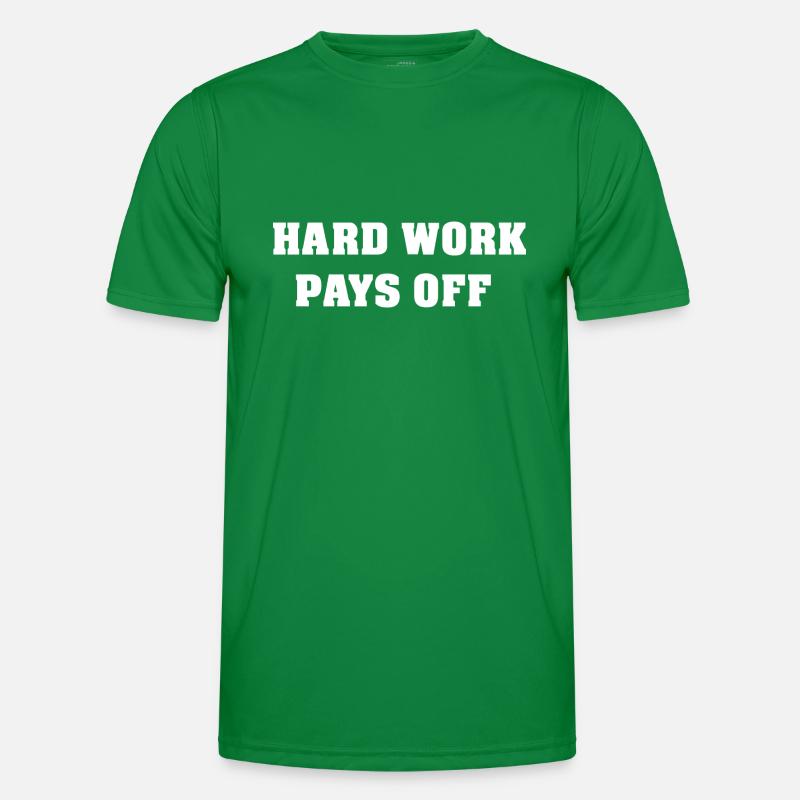 Hard Work pays off Men's Functional T-Shirt