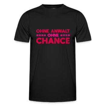 Ohne Anwalt, Ohne Chance - Männer Funktions-T-Shirt - Schwarz - Vorne - AI Model Male 178 dark (178cm)