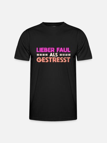 Lieber Faul Als Gestresst - Männer Funktions-T-Shirt - Schwarz