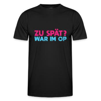 Zu Spät? War Im OP - Männer Funktions-T-Shirt - Schwarz - Vorne - AI Model Male 178 dark (178cm)