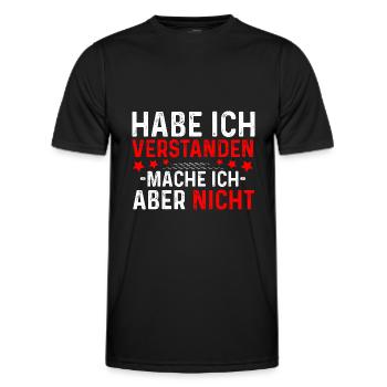 Das habe ich verstanden mache ich aber nicht - Männer Funktions-T-Shirt - Schwarz - Vorne - AI Model Male 178 dark (178cm)